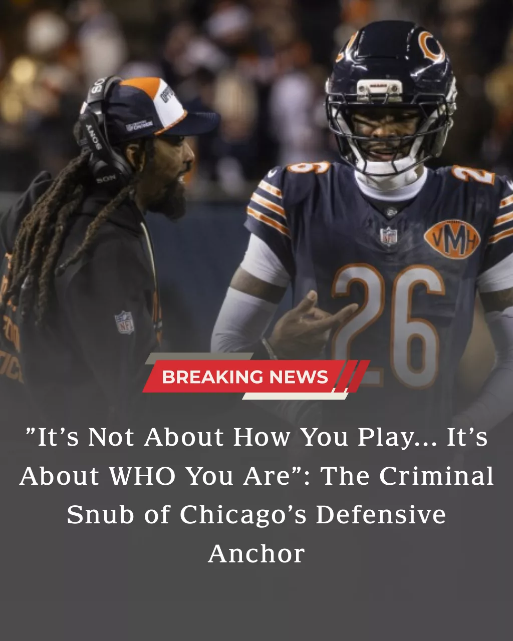 "It’s Not About How You Play... It’s About WHO You Are": The Criminal Snub of Chicago’s Defensive Anchor