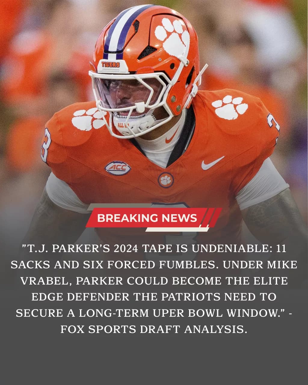 Chasing the Crown and the Future: Patriots Aim for No. 1 Seed While Fox Sports Mocks Clemson Star T.J. Parker to New England