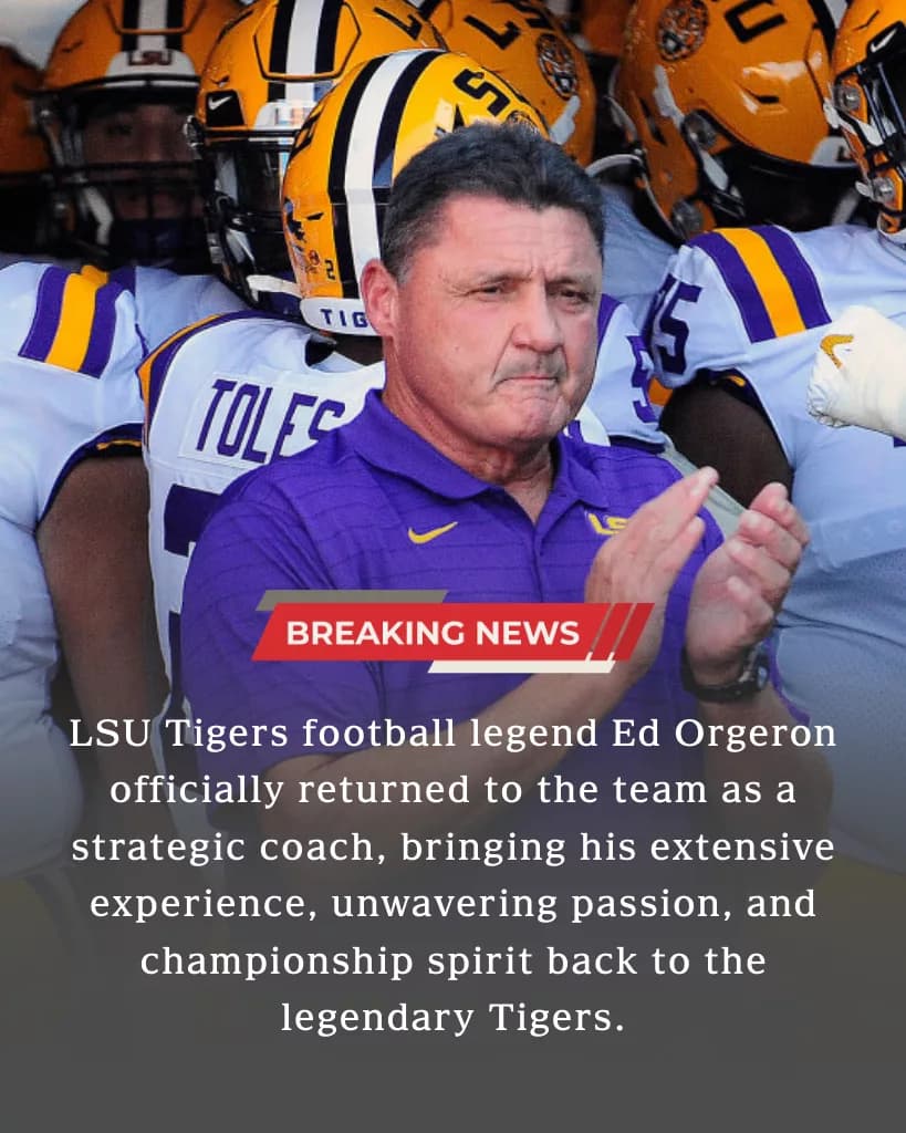 BREAKING NEWS: Tiger Stadium Erupts as Ed Orgeron Returns to LSU as Strategic Coach