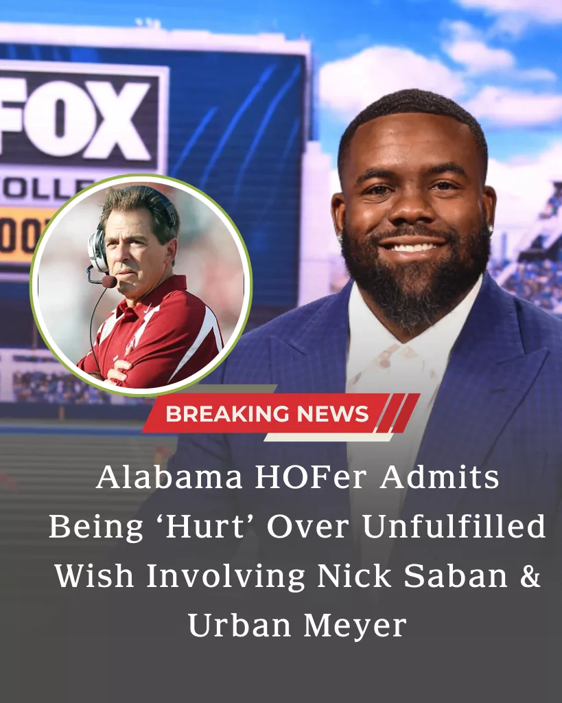 Alabama HOFer Admits Being ‘Hurt’ Over Unfulfilled Wish Involving Nick Saban & Urban Meyer